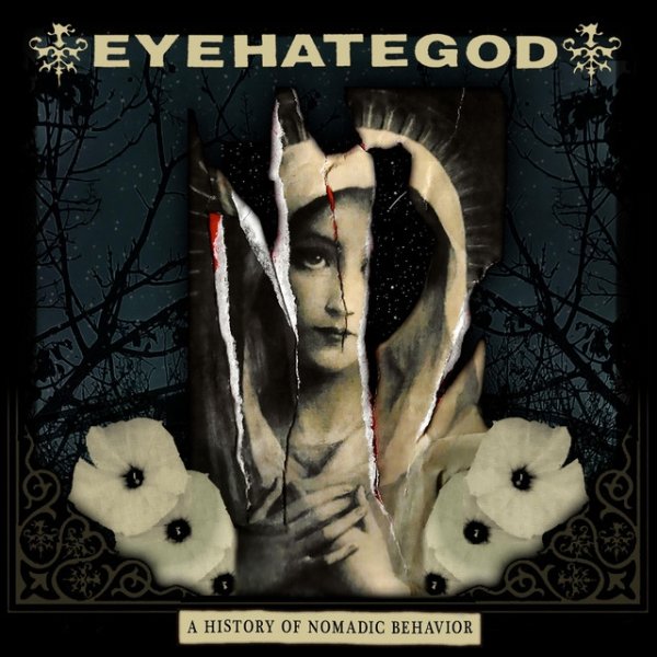 Album Eyehategod - A History of Nomadic Behavior