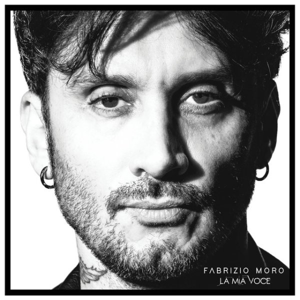 Fabrizio Moro La mia voce, 2022