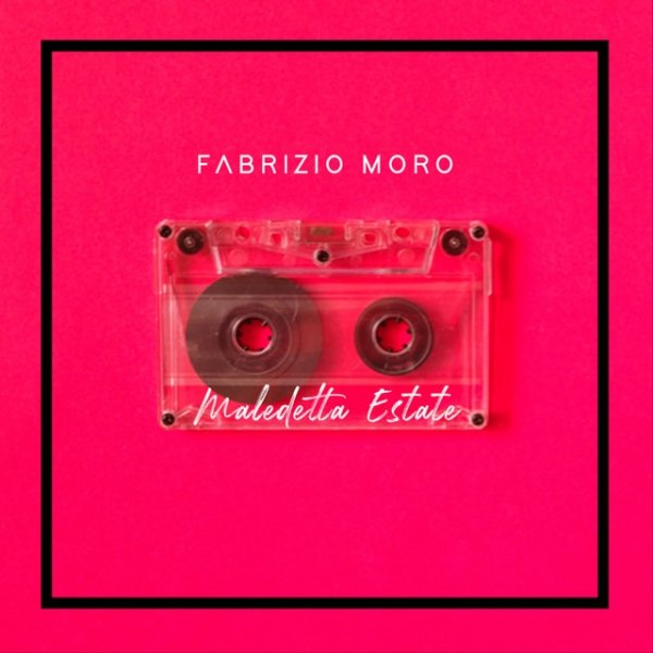 Album Fabrizio Moro - Maledetta Estate