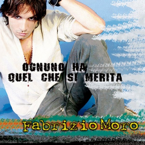 Ognuno ha quel che si merita - album