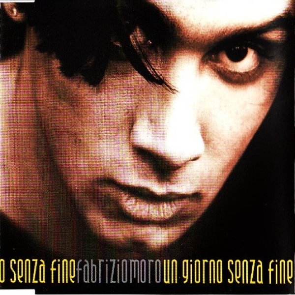 Fabrizio Moro Un Giorno Senza Fine, 2000