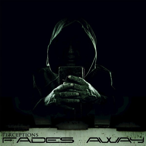 Album Fades Away - Perceptions