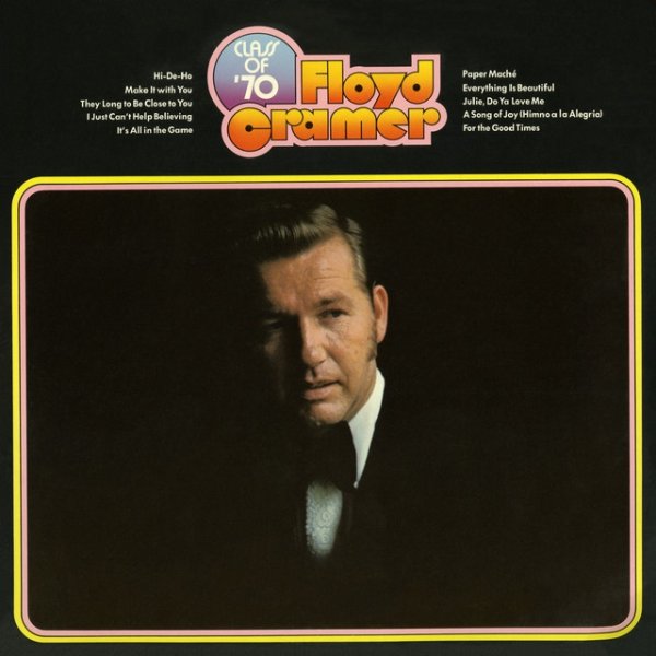 Floyd Cramer Class of '70, 1970