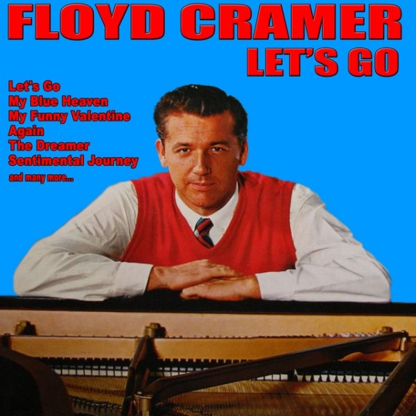 Floyd Cramer Let's Go, 2012