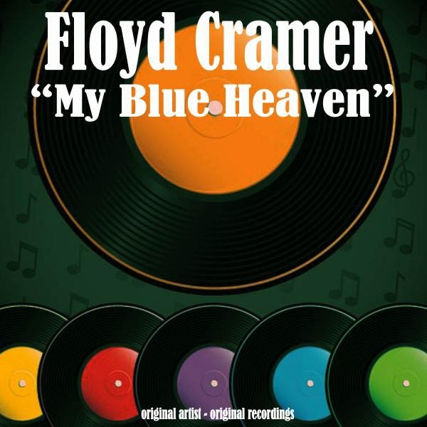 Album Floyd Cramer - My Blue Heaven