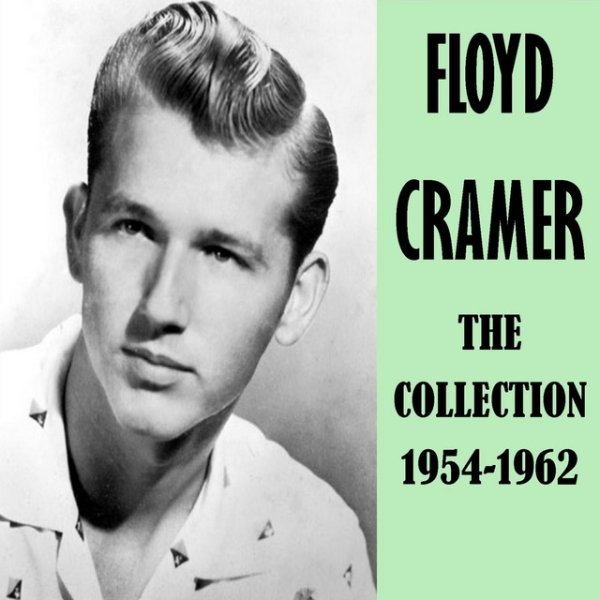 Floyd Cramer The Collection 1954-1962, 2014