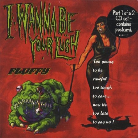 I Wanna Be Your Lush - album