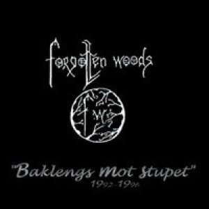 Forgotten Woods Baklengs Mot Stupet 1992 - 1996, 2002