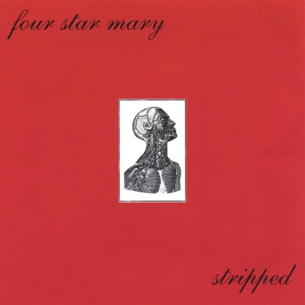 Four Star Mary Stripped, 2001