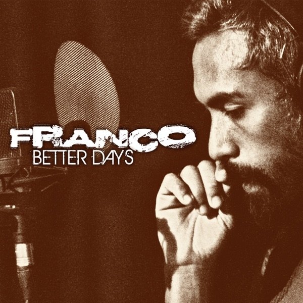 Album Franco - Better Days