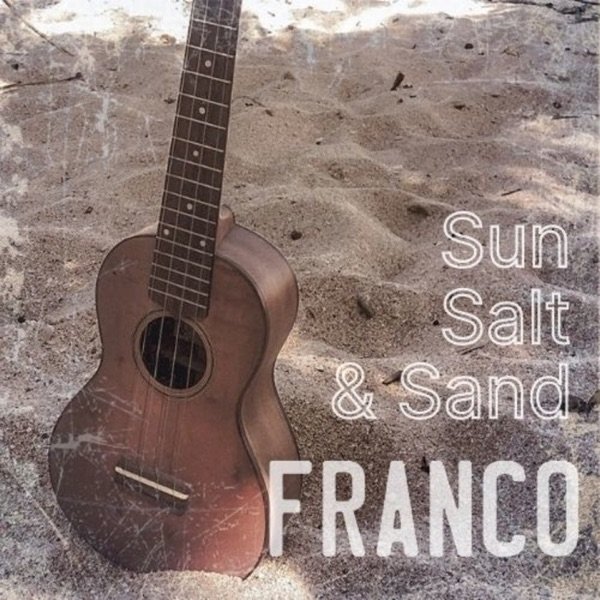 Franco Sun, Salt, & Sand, 2021