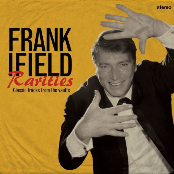 Frank Ifield Rarities, 2013