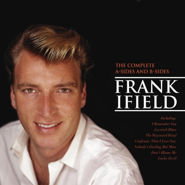 Album Frank Ifield - The Complete A Sides And B Sides