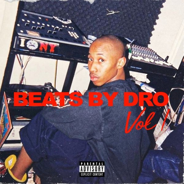 Beats By Dro, Vol. 1 Album 