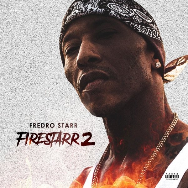 Fredro Starr Firestarr 2, 2018