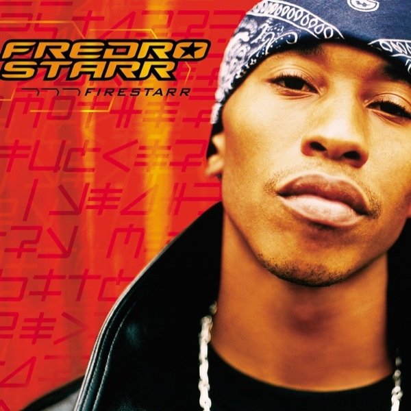 Fredro Starr Firestarr, 2001