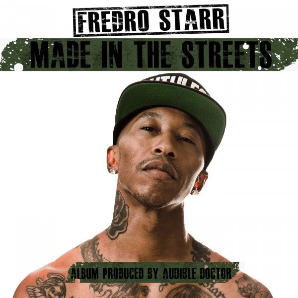 Album Fredro Starr - Made In the Streets