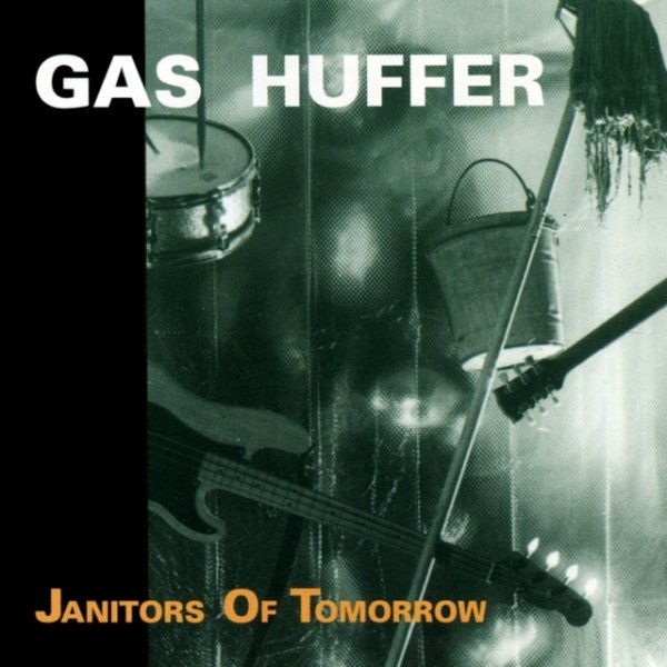 Gas Huffer Janitors of Tomorrow, 1991