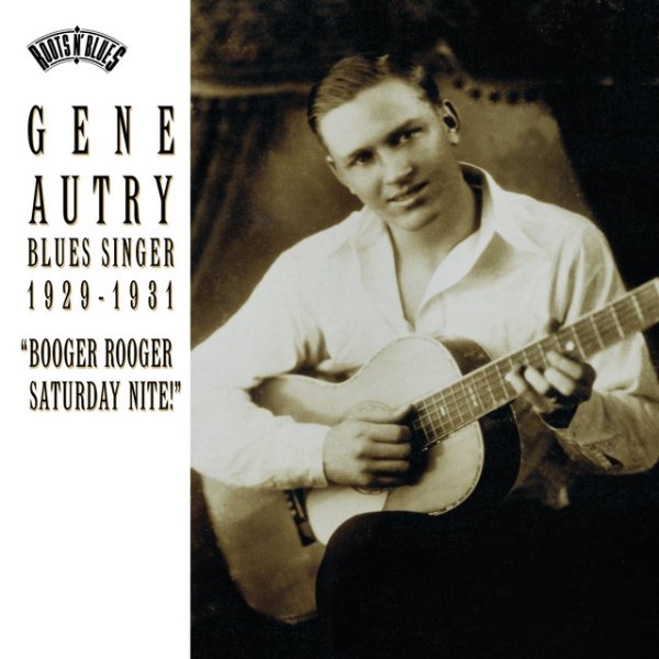 Gene Autry Blues Singer 1929-1931 