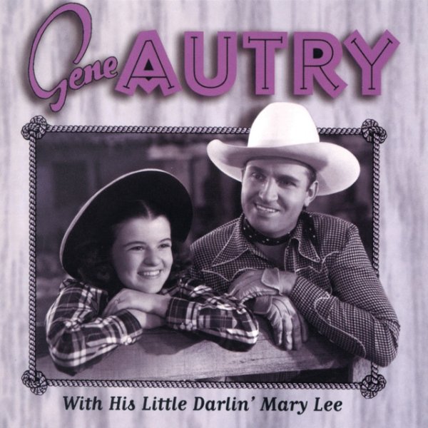 Album Gene Autry - Gene Autry With His Little Darlin