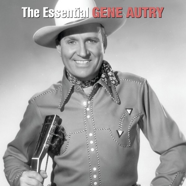 The Essential Gene Autry Album 