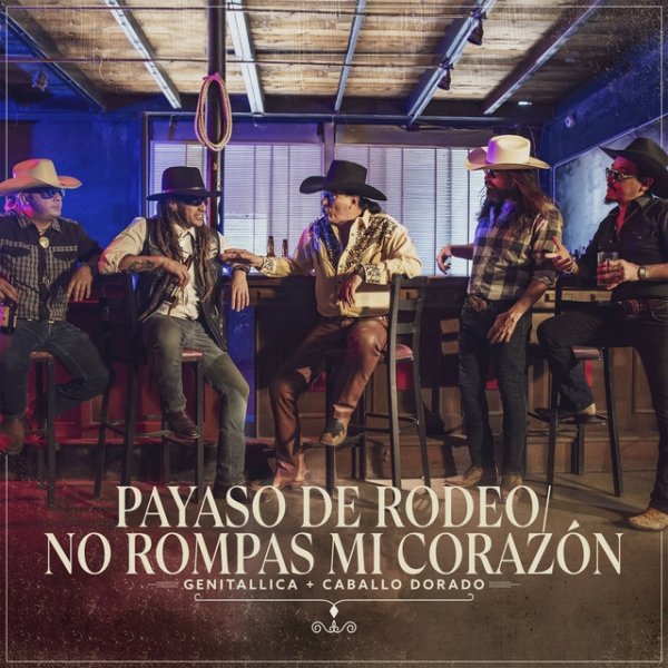 Album Genitallica - Payaso De Rodeo / No Rompas Mi Corazón