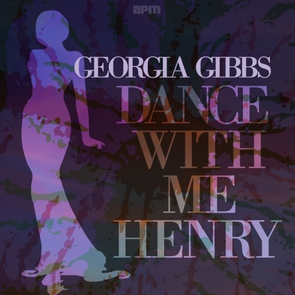 Georgia Gibbs Dance With Me Henry, 2011