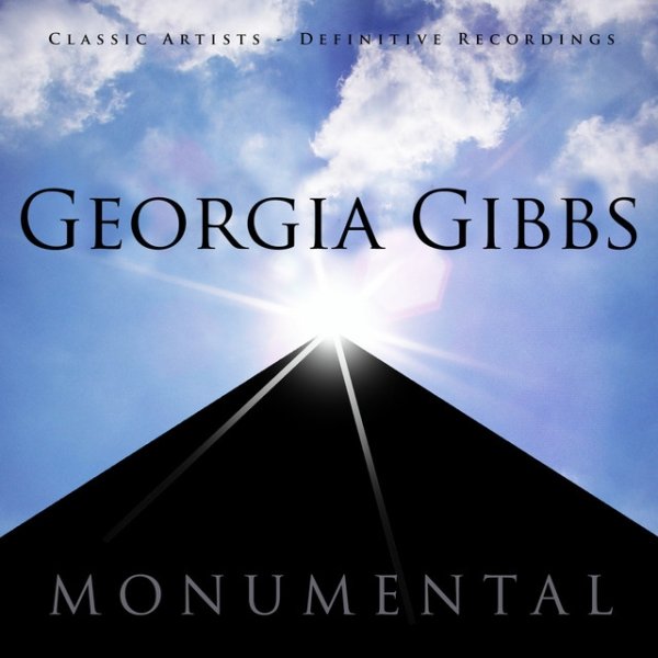 Album Georgia Gibbs - Monumental - Classic Artists - Georgia Gibbs