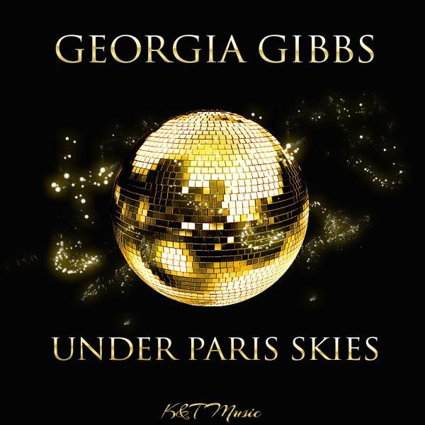 Album Georgia Gibbs - Under Paris Skies