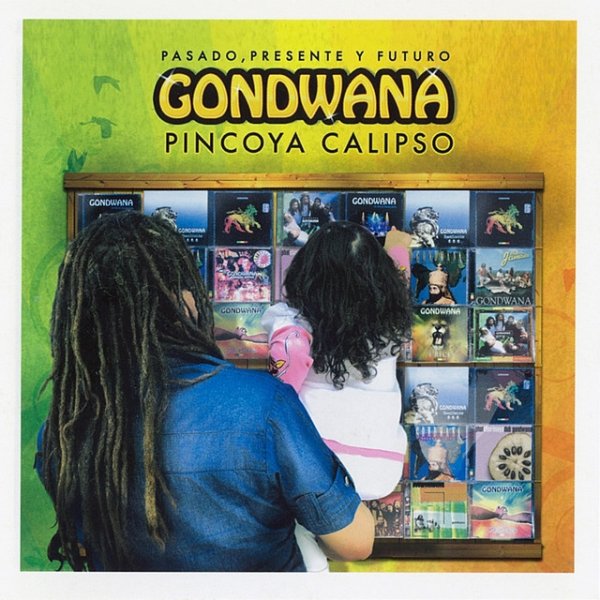 Gondwana Pincoya Calipso - Pasado, Presente y Futuro, 2015