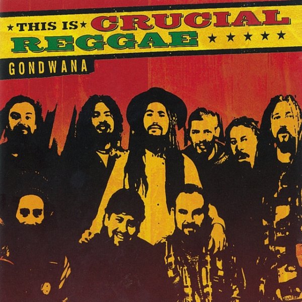 Album Gondwana - This Is Crucial Reggae