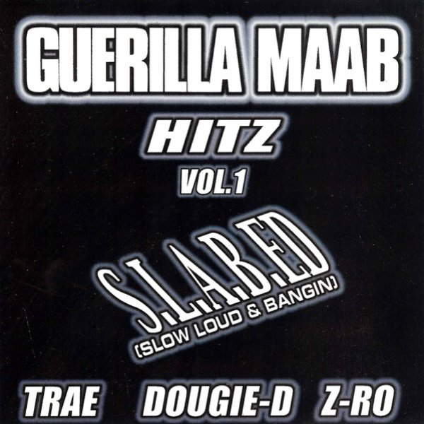 Hitz Vol. 1 S.L.A.B. Ed (Slow Loud & Bangin) Album 