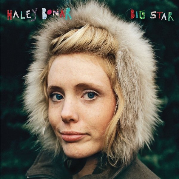 Haley Bonar Big Star, 2008