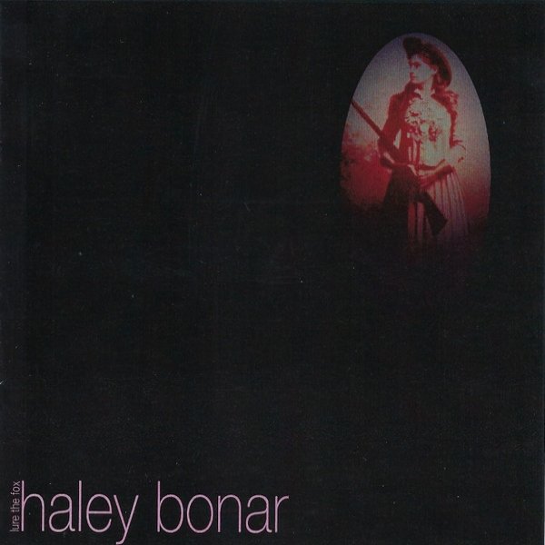 Haley Bonar Lure The Fox EP, 2003