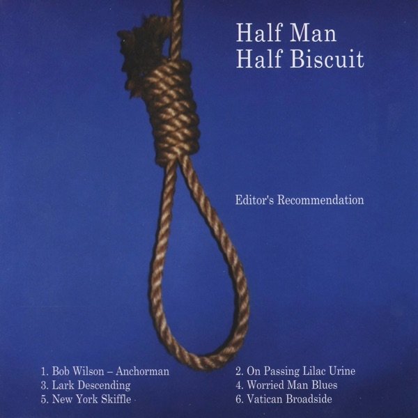 Half Man Half Biscuit Editor's Recommendation, 2001