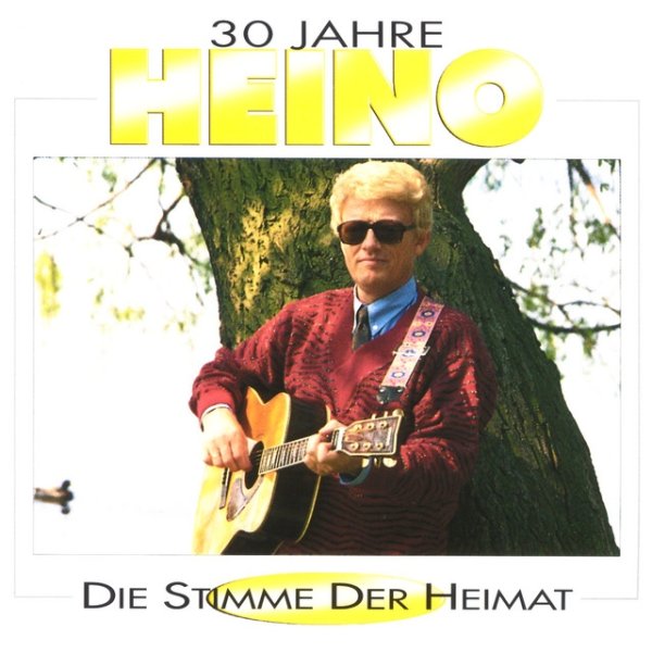 30 Jahre Heino - Die Stimme Der Heimat Album 