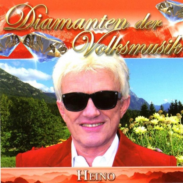 Diamanten der Volksmusik Heino - album