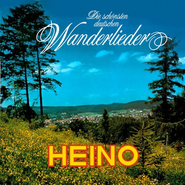 Die schönsten deutschen Wanderlieder Album 