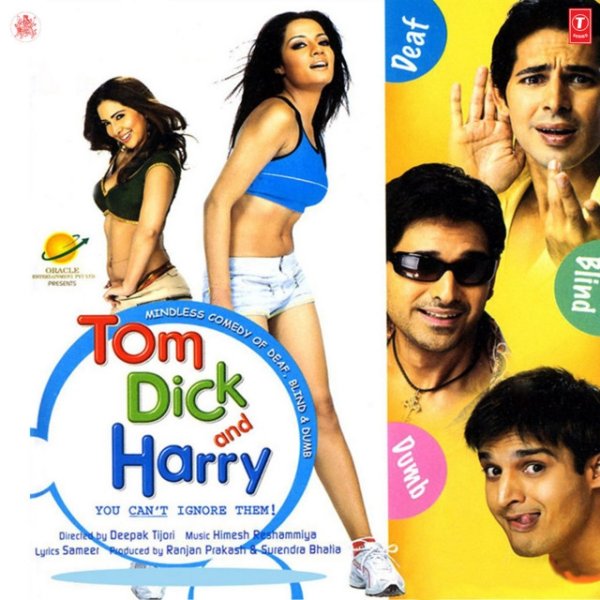 Himesh Reshammiya Tom Dick And Harry, 2006