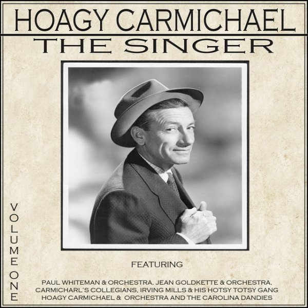 Hoagy Carmichael Hoagy Carmichael, Vol. 1, 2020