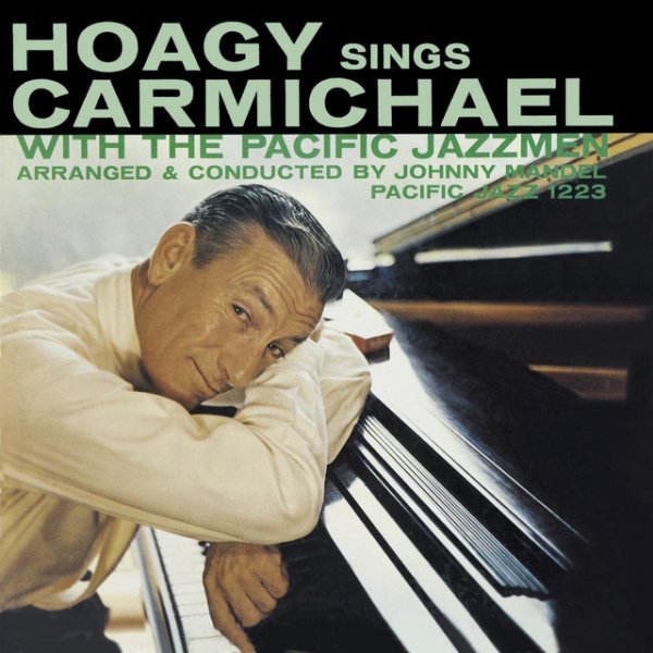 Hoagy Carmichael Hoagy Sings Carmichael, 1956