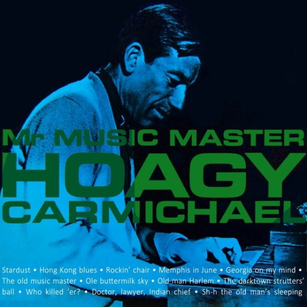 Hoagy Carmichael Mr Music Master, 2000