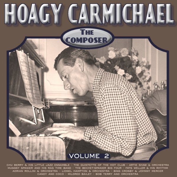 Album Hoagy Carmichael - The Composer, Vol. 2