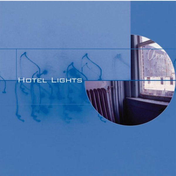 Hotel Lights Hotel Lights, 2006