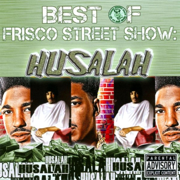 Husalah Best Of Frisco Street Show, 2011