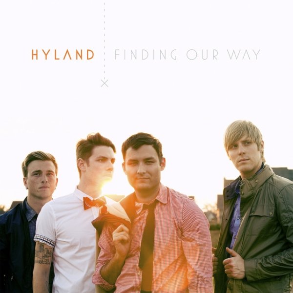 Hyland Finding Our Way, 2012