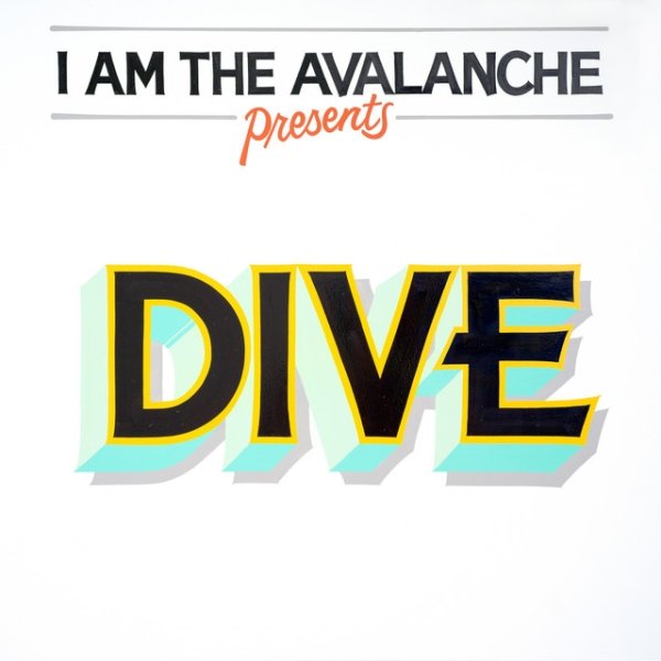 I Am The Avalanche Dive, 2020