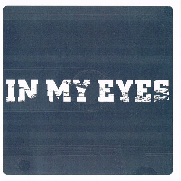 In My Eyes Demo / Live, 1999