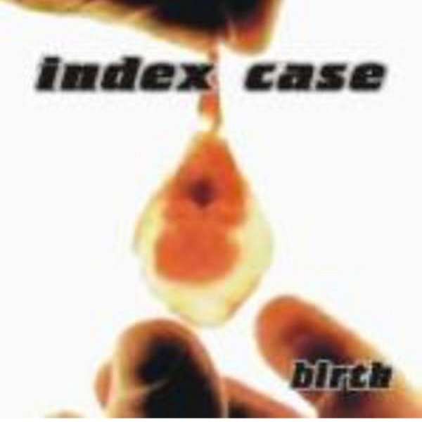 Album Index Case - Birth