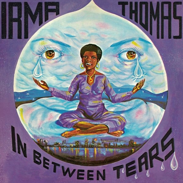 Album Irma Thomas - In Between Tears